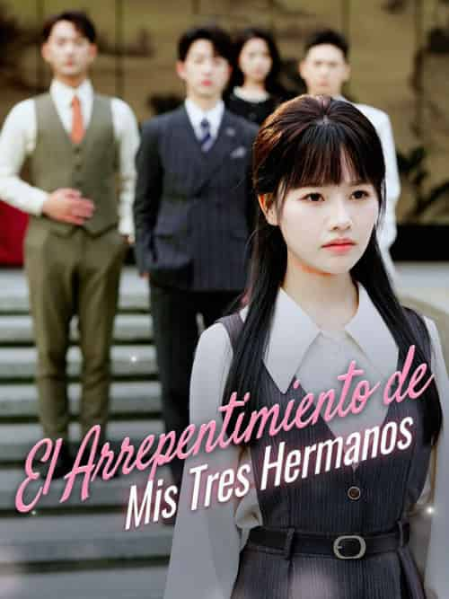 El Arrepentimiento de Mis Tres Hermanos（37集全）Ramón＆Moreno＆＆Teresa＆Moreno - 紫橙短剧