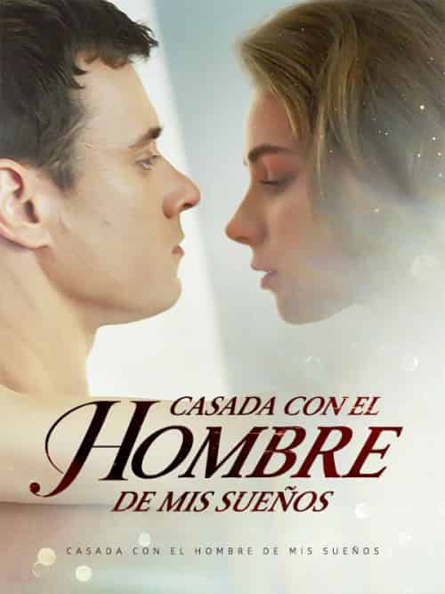 Casada con el Hombre de mis Sueños（62集全）Jimena＆Solís＆＆Patricio＆López - 紫橙短剧