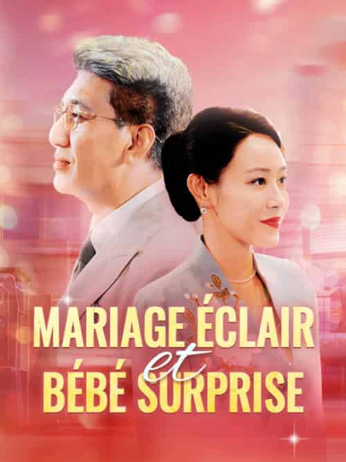 Mariage Éclair et Bébé Surprise（79集全）Pierre＆Dupont＆Sarah＆Lemire - 紫橙短剧