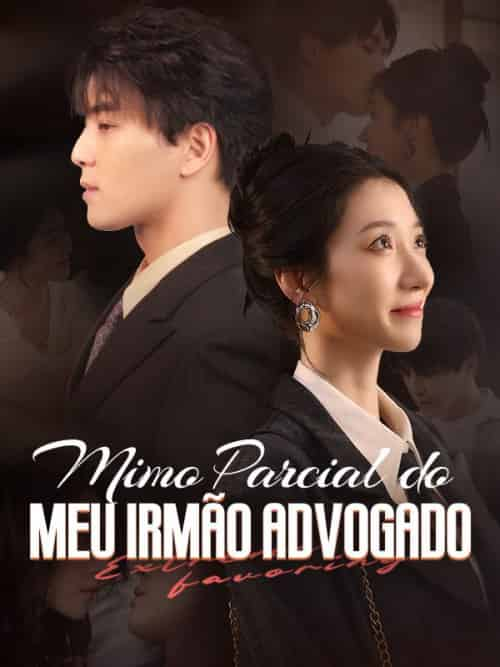 Mimo Parcial do Meu Irmão Advogado（40集全）Berenice＆Ambrósio＆＆Diogo＆Passos - 紫橙短剧