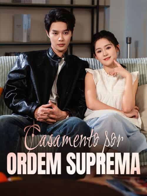 Casamento por Ordem Suprema（60集全）Nívea＆Matos＆＆Leandro＆Vargas - 紫橙短剧