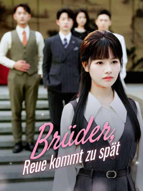 Brüder, Reue kommt zu spät（37集全）Till＆Graf＆＆Kira＆Graf - 紫橙短剧